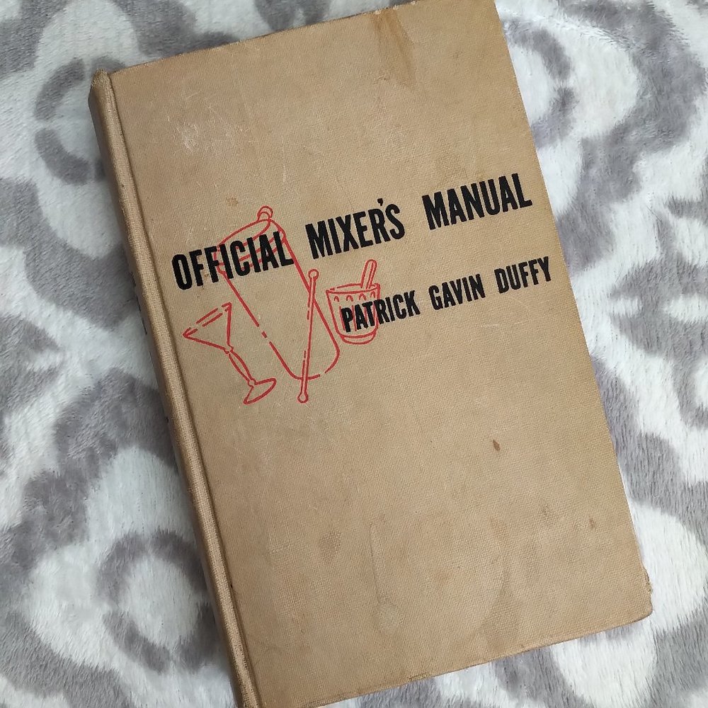 Vintage Official Mixers Manual Patrick Gavin Duffy  drink recipes
